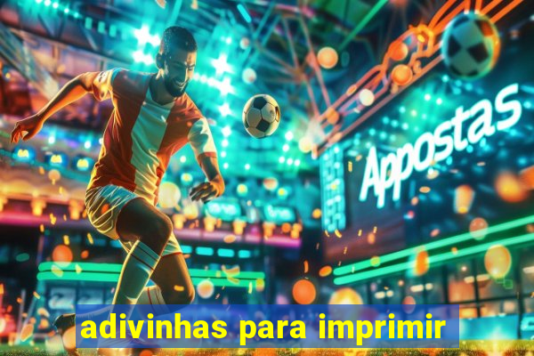 adivinhas para imprimir